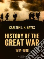 History of the Great War, 1914-1918. E-book. Formato Mobipocket