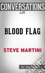 Blood Flag: by Steve Martini - Conversation Starters. E-book. Formato EPUB ebook