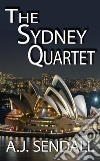 The Sydney Quartet Box Set. E-book. Formato EPUB ebook di A.j. Sendall