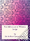 The Adventure of Wisteria Lodge. E-book. Formato PDF ebook