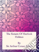 The Return Of Sherlock Holmes. E-book. Formato PDF ebook