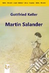 Martin Salander. E-book. Formato PDF ebook di Gottfried Keller