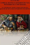 Uomo & Donna a confronto nel pensiero di F. Nietzsche: Un approccio socio-cognitivo ad una questione non esclusivamente filosofica. E-book. Formato EPUB ebook di Marsia Barbera