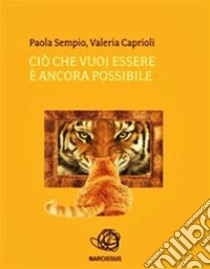 Ciò che vuoi essere è ancora possibileCORSO BASE DI MEDITAZIONE. E-book. Formato PDF ebook di Paola