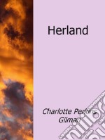 Herland. E-book. Formato Mobipocket ebook