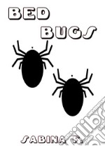 Bed Bugs. E-book. Formato EPUB ebook