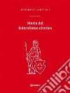 Storia del federalismo elvetico. E-book. Formato EPUB ebook di Federico Cartelli