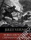 Tribulations of a Chinaman in China: Illustrated. E-book. Formato EPUB ebook di Jules Verne