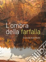 L'ombra della farfalla. E-book. Formato EPUB