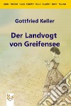 Der Landvogt von Greifensee. E-book. Formato PDF ebook