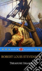 Treasure Island (Dream Classics). E-book. Formato EPUB ebook