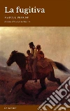 La fugitiva. E-book. Formato EPUB ebook