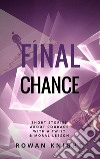 Final ChanceShort Stories About Courage With a Twist & Moral Lesson. E-book. Formato EPUB ebook