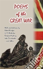 Poems from the Great War - 17 Poems donated by notable poets for National Relief during WWI. E-book. Formato PDF ebook