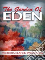 The garden of Eden or,  the Paradise lost and found. E-book. Formato EPUB ebook