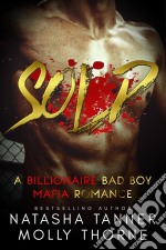 Sold: a billionaire bad boy mafia romance. E-book. Formato EPUB ebook