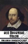 William Shakespeare: The Complete Works (37 plays, 160 sonnets and 5 Poetry Books+Free AudioBooks+Illustrated+Active Table of Contents). E-book. Formato EPUB ebook