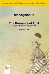 The Romance of Lust: A Classic Victorian erotic novel. E-book. Formato EPUB ebook