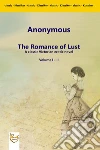 The Romance of Lust - A classic Victorian erotic Novel: Volume I -II. E-book. Formato EPUB ebook