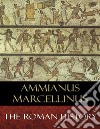 The Roman History. E-book. Formato EPUB ebook