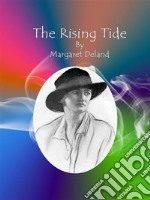 The Rising Tide. E-book. Formato Mobipocket ebook