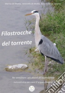 Filastrocche del torrente. E-book. Formato EPUB ebook di Marina De Mattia