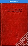 Sister Carrie (Dream Classics). E-book. Formato EPUB ebook