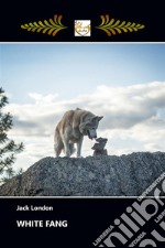 White Fang. E-book. Formato EPUB ebook