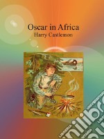 Oscar in Africa. E-book. Formato EPUB