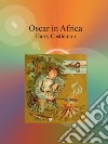 Oscar in Africa. E-book. Formato EPUB ebook