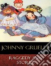 Raggedy Ann Stories: Illustrated. E-book. Formato EPUB ebook