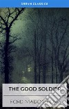 The Good Soldier (Dream Classics). E-book. Formato EPUB ebook