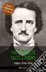 Edgar Allan Poe: The Complete Tales and Poems + A Biography of the Author. E-book. Formato Mobipocket ebook