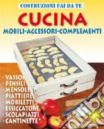 CucinaMobili - Accessori - Complementi. E-book. Formato EPUB ebook