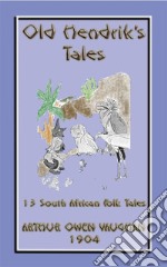 OLD HENDRIKS TALES - 13 South African Folktales. E-book. Formato PDF
