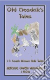OLD HENDRIKS TALES - 13 South African Folktales. E-book. Formato EPUB ebook