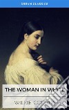 The Woman in White (Dream Classics). E-book. Formato EPUB ebook