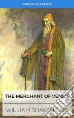 The Merchant of Venice (Dream Classics). E-book. Formato EPUB