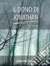 Il dono di Jonathan. E-book. Formato EPUB ebook