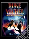 Return of the NibblesDuke & Michel. E-book. Formato EPUB ebook