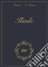Iliade gold collection. E-book. Formato EPUB ebook di Vincenzo Monti