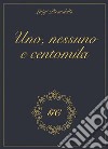 Uno nessuno e centomila gold collection. E-book. Formato EPUB ebook di  Luigi Pirandello