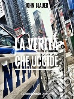 La Verità che UccideL&apos; Astrologo di New York - 2nd part. E-book. Formato EPUB