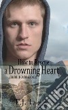 How to Rescue a Drowning Heart: MM Romance. E-book. Formato EPUB ebook