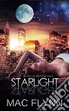 Starlight: By My Light, Book 2 (Werewolf Shifter Romance). E-book. Formato EPUB ebook