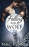 Falling For A Wolf #1: BBW Werewolf Shifter Romance. E-book. Formato Mobipocket ebook