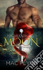 Highland Moon #1 (BBW Scottish Werewolf Shifter Romance). E-book. Formato EPUB ebook