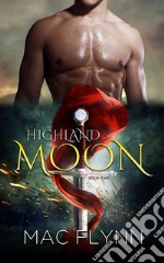 Highland Moon #2: BBW Scottish Werewolf Shifter Romance. E-book. Formato EPUB