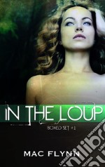 In the Loup Box Set #1: Werewolf Shifter Romance. E-book. Formato EPUB ebook