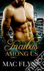 Incubus Among Us #5: Demon Paranormal Romance. E-book. Formato EPUB ebook